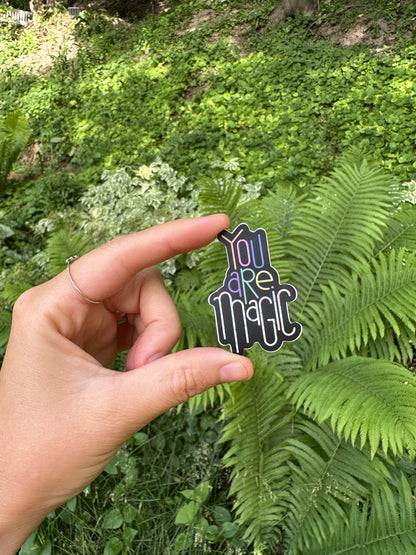 You are Magic Sticker - 2"
